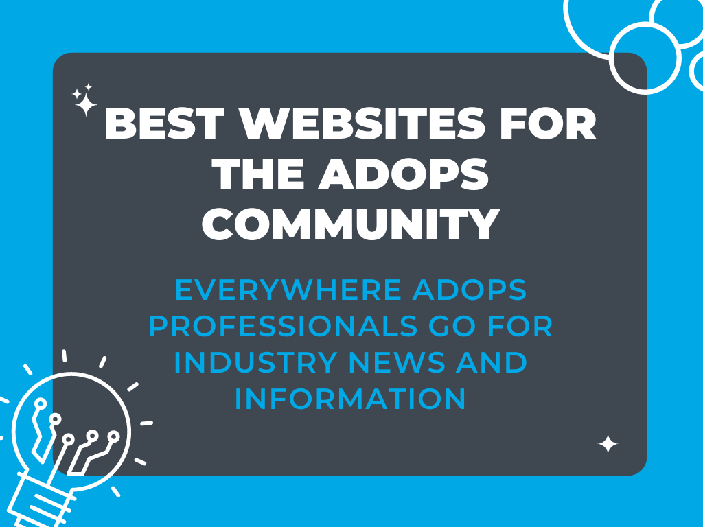 Best Websites For The Ad Ops Community