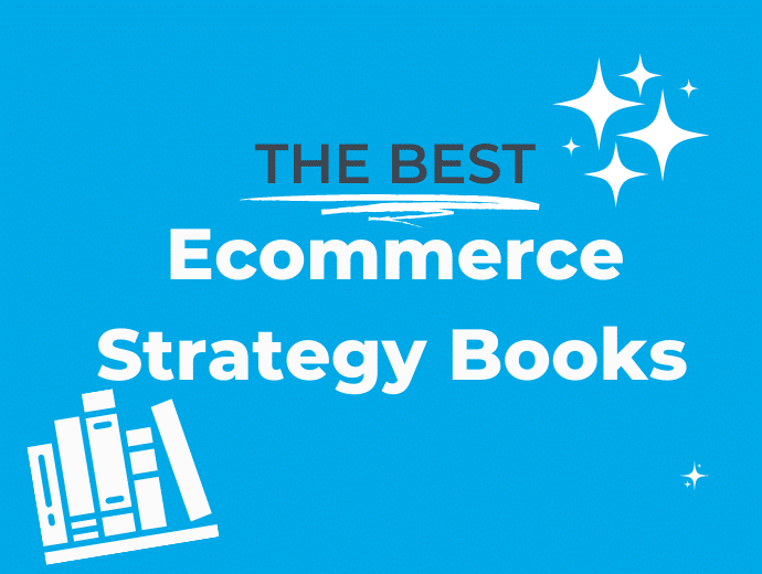 7 Best Ecommerce Strategy Books