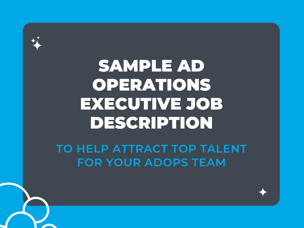 Sample Ad Operations Executive Job Description